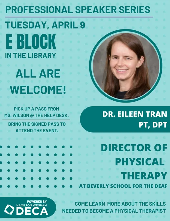 Professional Speaker Series flyer: Dr. Eileen Tran, PT, DPT, director of physical therapy at Beverly School for the Deaf. Tuesday, April 9, in the library.