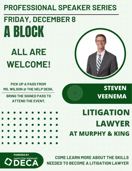Professional Speaker Series flyer: Steven Veenema, litigation lawyer at Murphy & King. Friday, December 8.
