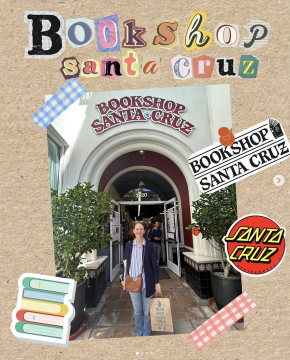 “Bookshop Santa Cruz” collage post with a photo of the bookstore entrance, decorated with stickers and washi tape.