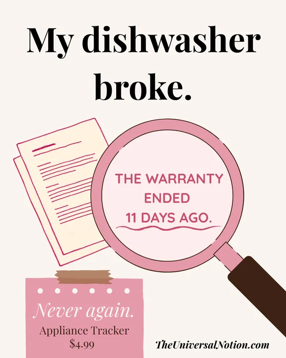 Post for the Appliance Tracker template: “My dishwasher broke. The warranty ended 11 days ago.”